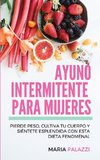 Ayuno Intermitente para Mujeres