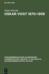 Oskar Vogt 1870-1959