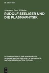 Rudolf Seeliger und die Plasmaphysik