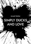 Simply ducks and love