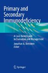 Primary and Secondary Immunodeficiency