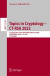 Topics in Cryptology - CT-RSA 2022