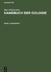 Handbuch der Oologie, Band 1, Lieferung 1, Handbuch der Oologie Band 1, Lieferung 1