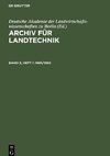 Archiv für Landtechnik, Band 3, Heft 1, Archiv für Landtechnik (1961/1962)