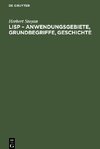 LISP - Anwendungsgebiete, Grundbegriffe, Geschichte