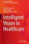 Intelligent Vision in Healthcare