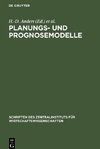 Planungs- und Prognosemodelle