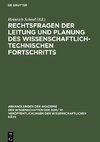 Rechtsfragen der Leitung und Planung des wissenschaftlich-technischen Fortschritts