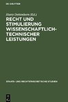 Recht und Stimulierung wissenschaftlich-technischer Leistungen