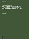 Atlas der Verbreitung palaearktischer Vögel, Lieferung 2, Atlas der Verbreitung palaearktischer Vögel Lieferung 2