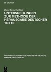 Untersuchungen zur Methode der Herausgabe deutscher Texte