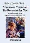 Annedores Vormund / Ihr Retter in der Not