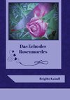 Das Echo des Rosenmordes