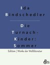 Die Turnachkinder im Sommer