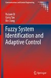 Fuzzy System Identification and Adaptive Control