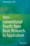 Non-conventional Yeasts: from Basic Research to Application