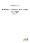 Historia de Cataluña y de la corona de Aragón