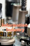 Information  Industry Future Development