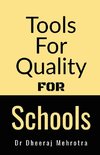 Tools For Quality For Schools