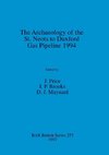 The Archaeology of the St. Neots to Duxford Gas Pipeline 1994