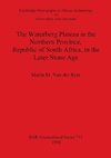 The Waterberg Plateau in the Northern Province, Republic of South Africa, in the Later Stone Age