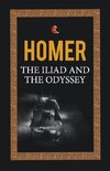 THE ILIAD AND THE ODYSSEY