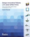 Design Innovative Robots with LEGO SPIKE Prime