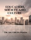 EDUCATION, SOCIETY AND  CULTURE