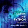 BEGINNING WITH PYTHON