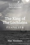 The King of The Lochlains