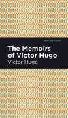 Memoirs of Victor Hugo