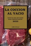 La Cocción al Vacío 2022