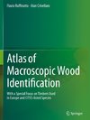 Atlas of Macroscopic Wood Identification