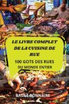 LE LIVRE COMPLET DE LA CUISINE DE RUE