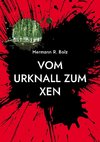 Vom Urknall zum Xen