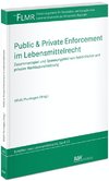 Public & Private Enforcement im Lebensmittelrecht