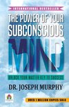 The Power of Your Subconscious Mind