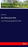 Der Afrikanische Pfeil