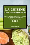 LA CUISINE ANTI-INFLAMMATOIRE 2022