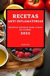 RECETAS ANTI INFLAMATORIAS 2022