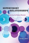 Supervisory Relationships