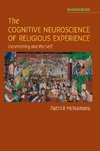 The Cognitive Neuroscience of Religious Experience