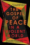 Gospel of Peace in a Violent World