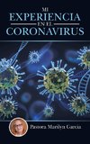 Mi Experiencia En El Coronavirus