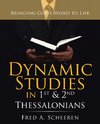 Dynamic Studies in 1St & 2Nd Thessalonians