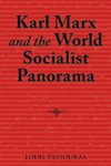 Karl Marx and the World Socialist Panorama