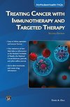 Treating Cancer with Immunotherapy and Targeted Therapy