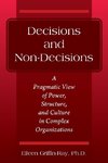 Decisions and Non-Decisions