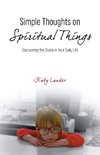 Simple Thoughts on Spiritual Things