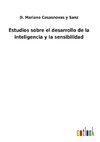 Estudios sobre el desarrollo de la inteligencia y la sensibilidad